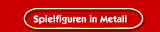 Spielfiguren in Metall